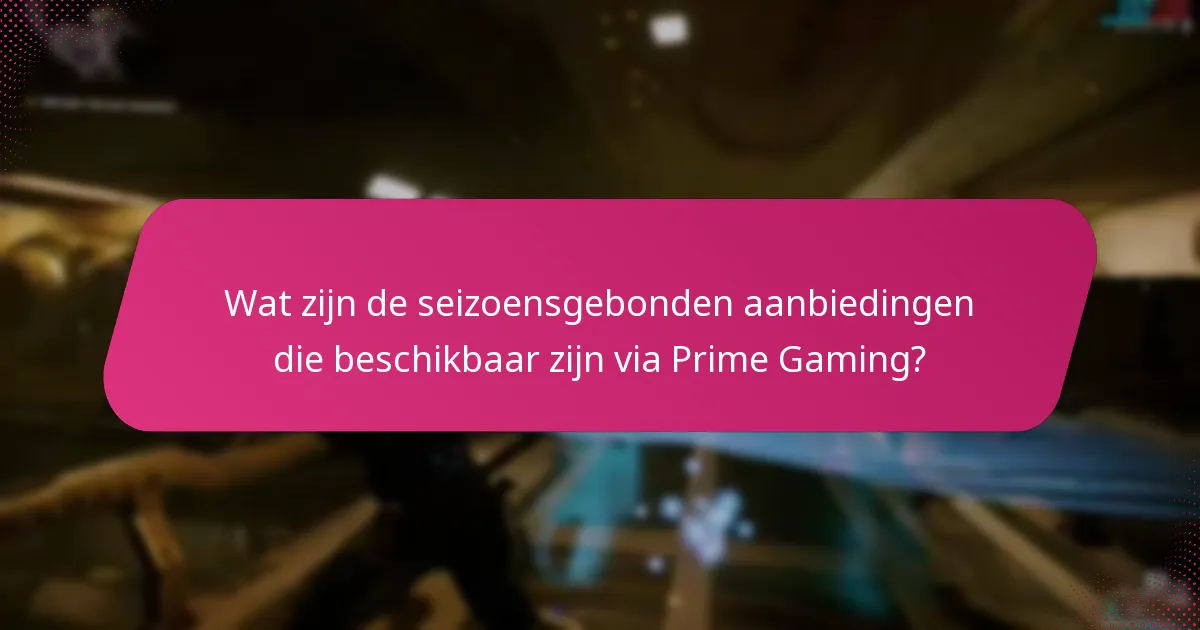 Hoe kan ik bonussen van Prime Gaming aanvragen?
