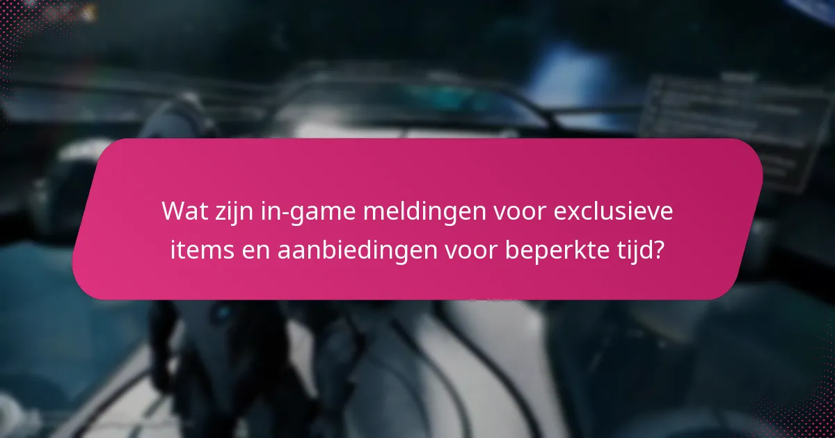 Wanneer komen in-game meldingen meestal voor?
